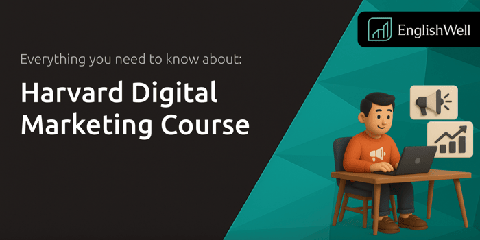 Harvard Digital Marketing Course: Everything You Need to Know